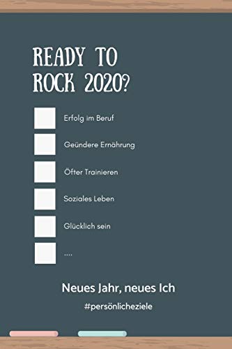 READY TO ROCK 2020? NEUES JAHR, NEUES ICH #PERSÖNLICHEZIELE: A4 Notizbuch PUNKTIERT für neue Vorsätze 2020 | Erfolg | Selbstverwirklichung | ... | Gute Vorsätze Planer | Eintragbuch