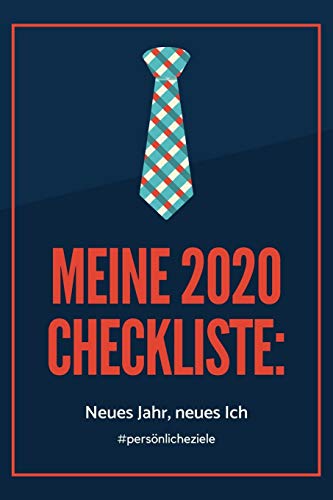 MEINE 2020 CHECKLISTE: NEUES JAHR, NEUES ICH #PERSÖNLICHE ZIELE: A5 Notizbuch PUNKTIERT für gute Vorsätze 2020 | Erfolg | Selbstverwirklichung | ... | Erfolgsjournal | Eintragbuch zum Ausfüllen