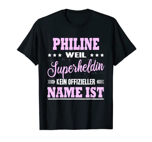 Name Philine Vorname Namensgeschenke Namenstag Fun T-Shirt