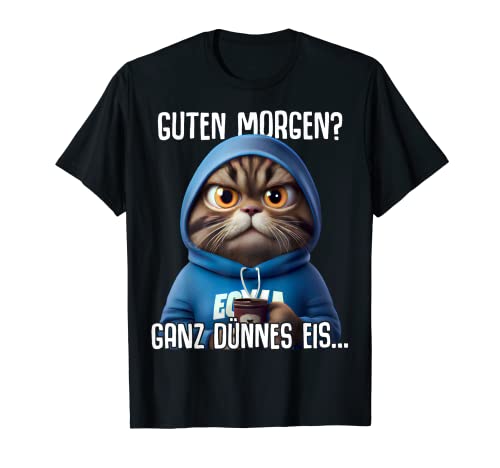 Guten Morgen - Ganz dünnes Eis Kaffee Spruch Lustig Geschenk T-Shirt