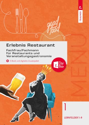 Erlebnis Restaurant 1 Fachfrau/Fachmann für Restaurants und Veranstaltungsgastronomie