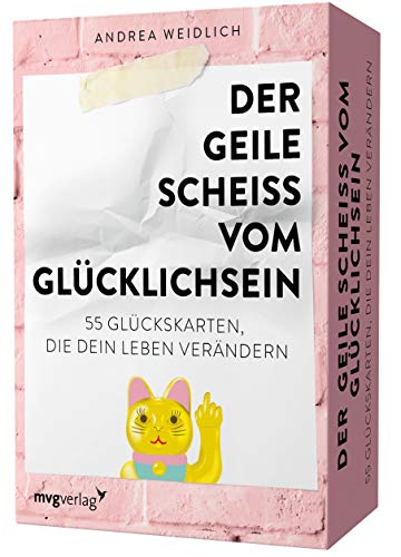 Der geile Scheiß vom Glücklichsein – 55 Glückskarten, die dein Leben verändern: Das Kartendeck zum SPIEGEL-Bestseller. Für mehr Dankbarkeit, Achtsamkeit und Selbstliebe