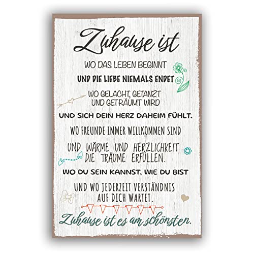 Zuhause ist - Schild für Zuhause mit Zitat als Geschenk und zur Dekoration