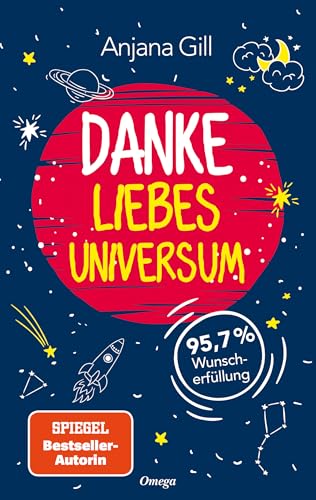 Danke, liebes Universum: 95,7% Wunscherfüllung