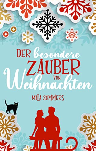 Der besondere Zauber von Weihnachten (Weihnachten - Die schönste Zeit des Jahres 4)