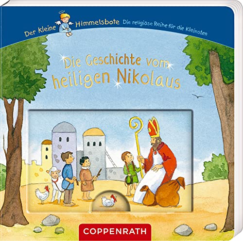 Die Geschichte vom heiligen Nikolaus (Der kleine Himmelsbote)