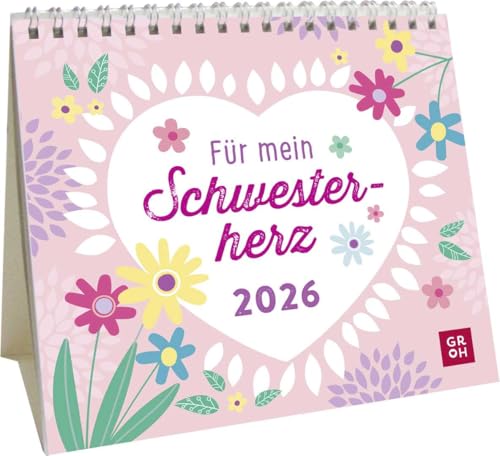 Mini-Kalender 2026: Für mein Schwesterherz: Mini-Monatskalender. Kleiner Tischkalender zum Aufstellen mit Monatskalendarium. Das perfekte Geschenk